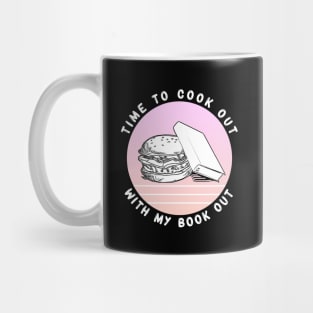 Time to Cook Out With My Book Out Retro Pink Summer Mug